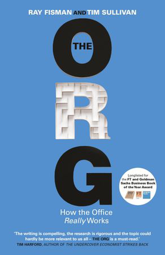 The Org - How The Office Really Works (ebok) av Ray Fisman