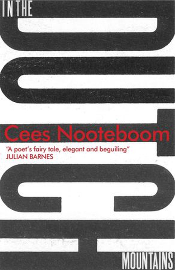 In the Dutch Mountains (ebok) av Cees Nooteboom