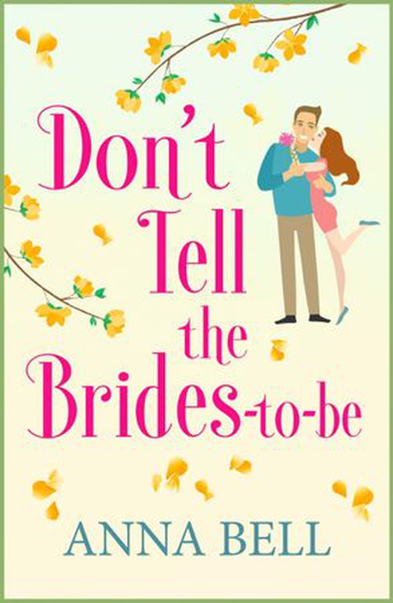 Don't tell the brides-to-be