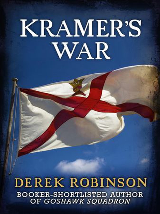 Kramer's War (ebok) av Derek Robinson