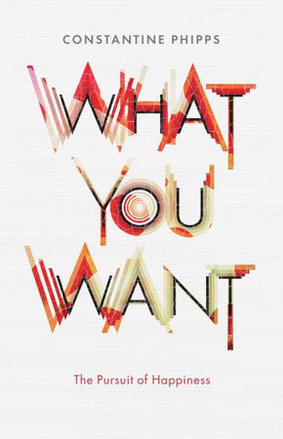 What You Want (ebok) av Constantine Phipps
