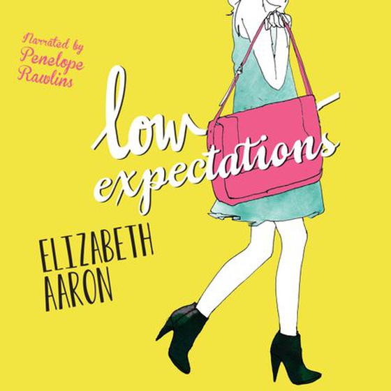 Low Expectations (lydbok) av Elizabeth Aaron