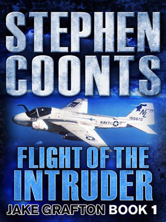 Flight of the Intruder (ebok) av Stephen Coonts