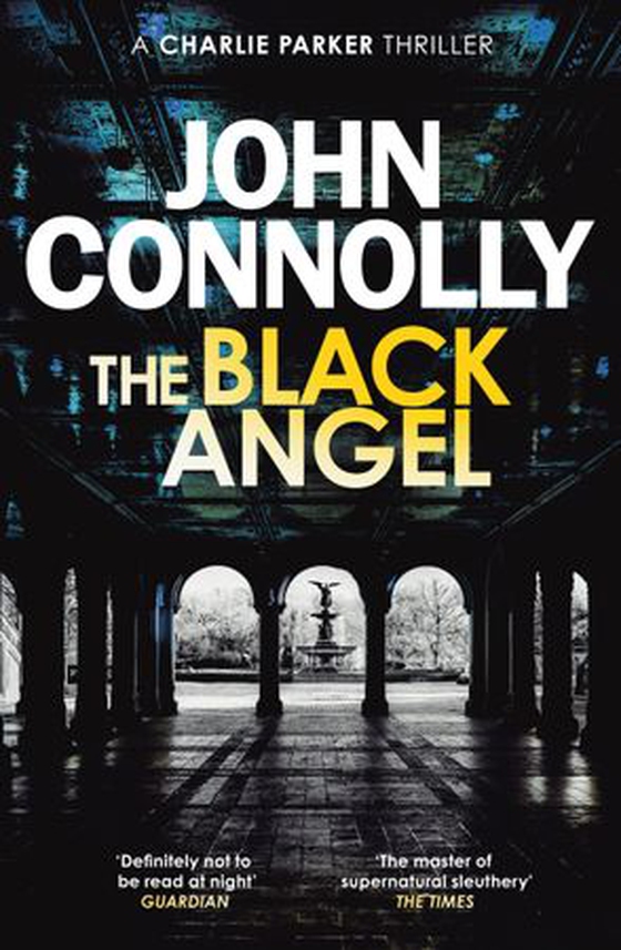 The Black Angel - Private Investigator Charlie Parker hunts evil in the fifth book in the globally bestselling series (ebok) av John Connolly