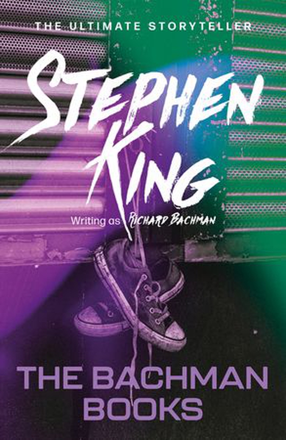 The Bachman Books - from No. 1 bestseller Stephen King writing as Richard Bachman (ebok) av Stephen King