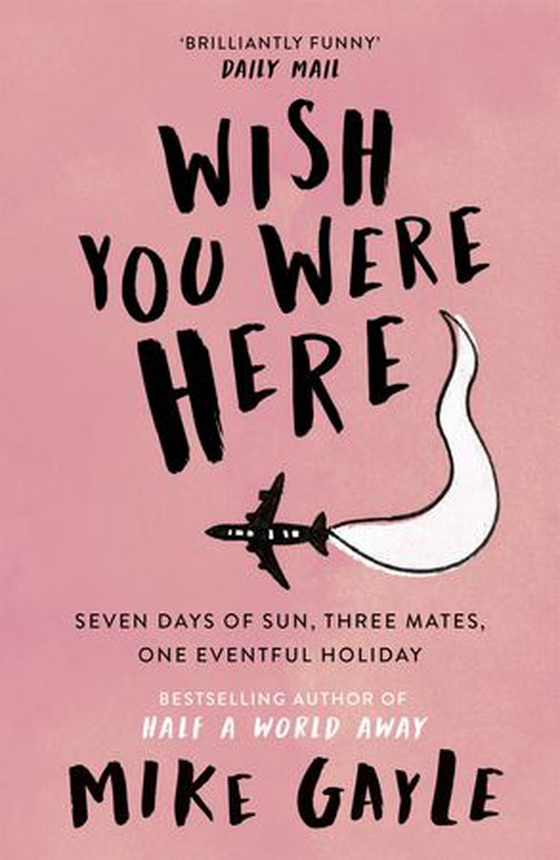 Wish you were here
