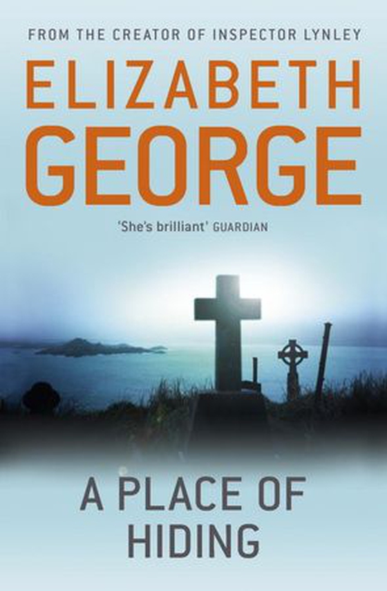 A Place of Hiding - From the creator of the bestselling Inspector Lynley novels (ebok) av Elizabeth George