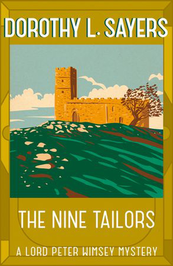 The Nine Tailors - a cosy murder mystery for fans of Poirot (ebok) av Dorothy L. Sayers