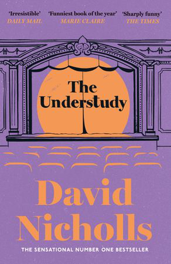 The Understudy - A comic masterpiece by the author of ONE DAY and YOU ARE HERE (ebok) av David Nicholls