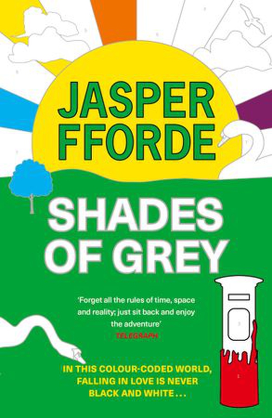 Shades of Grey - For fans of Douglas Adams and Terry Pratchett - the cult classic, full of colourful characters and brilliant twists (ebok) av Jasper Fforde