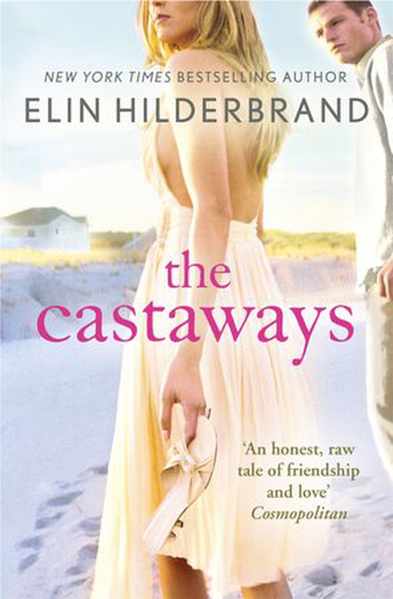 The Castaways - A dazzling summer read from the author of THE PERFECT COUPLE, now a major Netflix drama (ebok) av Elin Hilderbrand