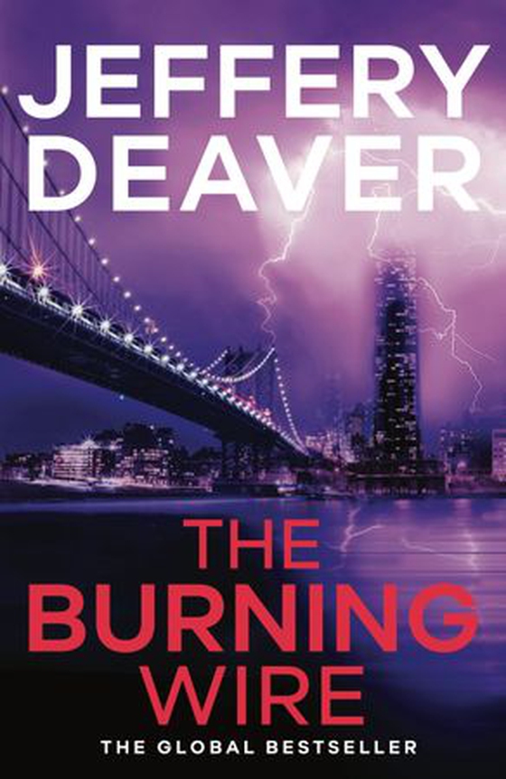 The Burning Wire - Lincoln Rhyme Book 9 (ebok) av Jeffery Deaver
