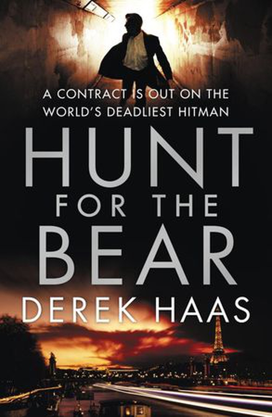 Hunt For The Bear (ebok) av Derek Haas