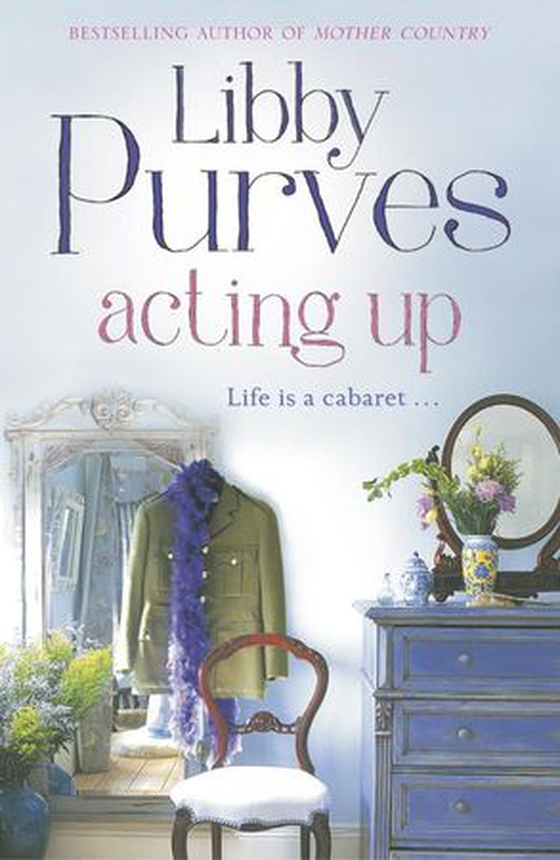 Acting Up (ebok) av Libby Purves