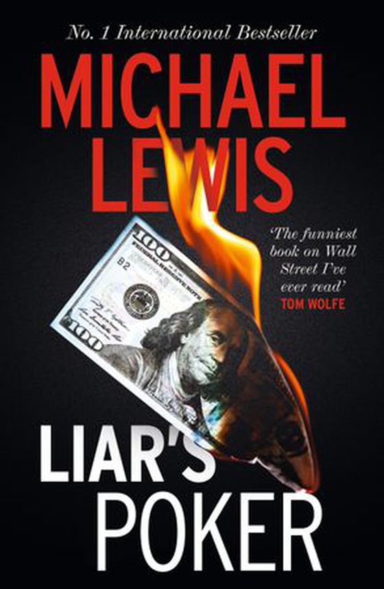 Liar's Poker - From the author of the Big Short (ebok) av Michael Lewis