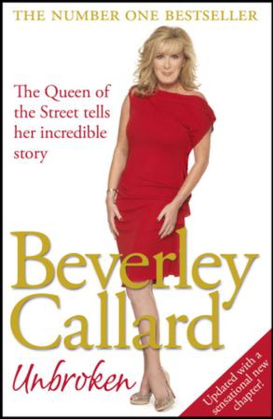 Unbroken - My story of survival (ebok) av Beverley Callard