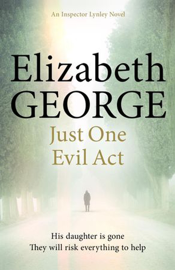 Just One Evil Act - An Inspector Lynley Novel (ebok) av Elizabeth George
