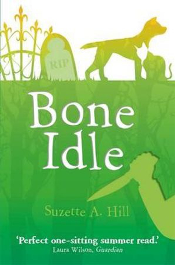Bone Idle (ebok) av Suzette Hill