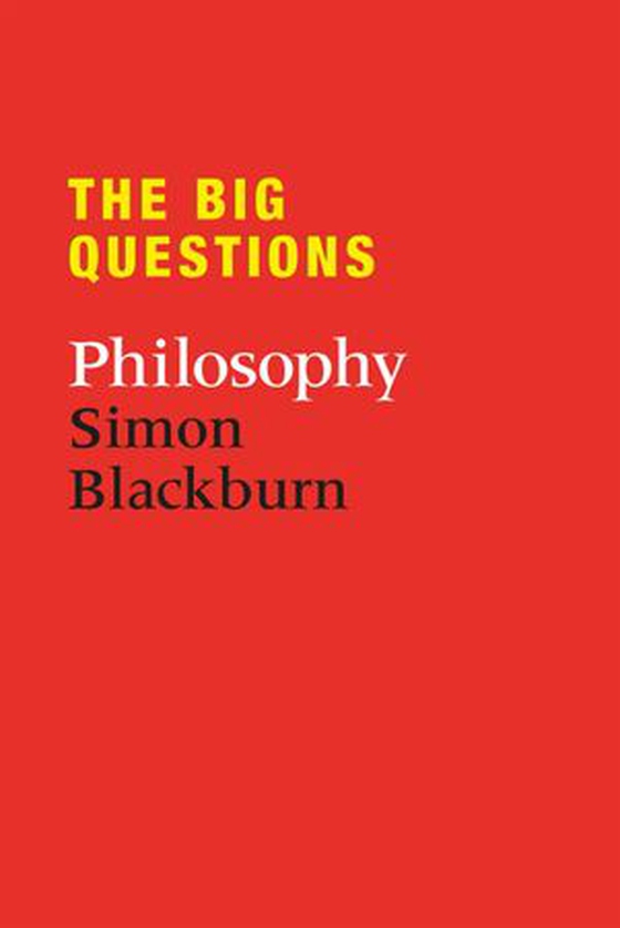 The Big Questions: Philosophy (ebok) av Simon Blackburn