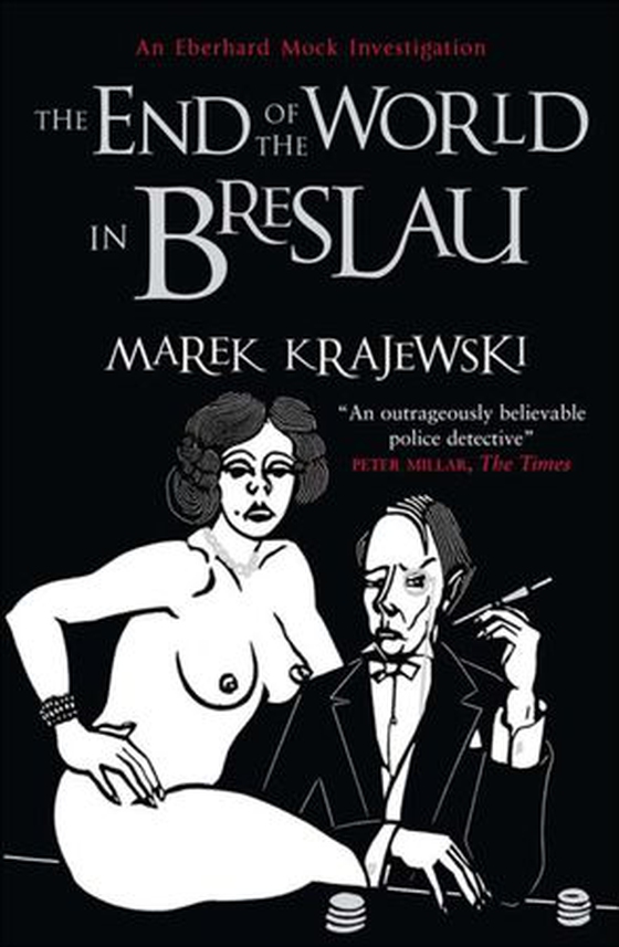 End of the World in Breslau (ebok) av Marek Krajewski