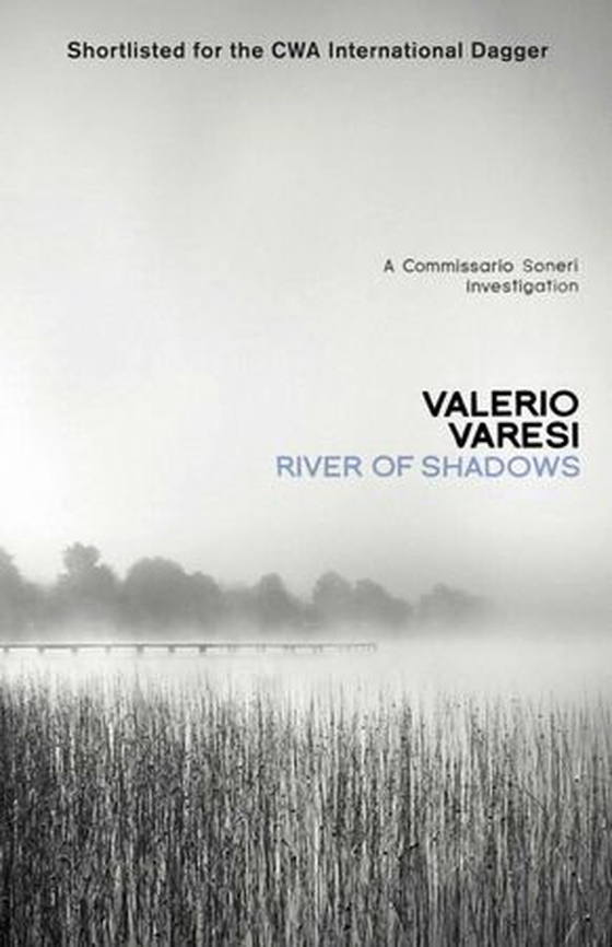 River of Shadows - A Commissario Soneri Mystery (ebok) av Valerio Varesi