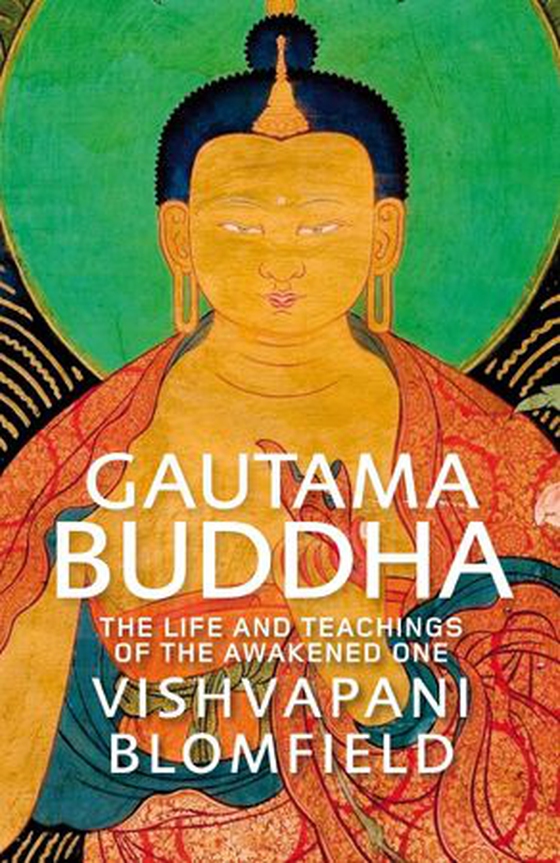 Gautama Buddha - The Life and Teachings of The Awakened One (ebok) av Vishvapani Blomfield