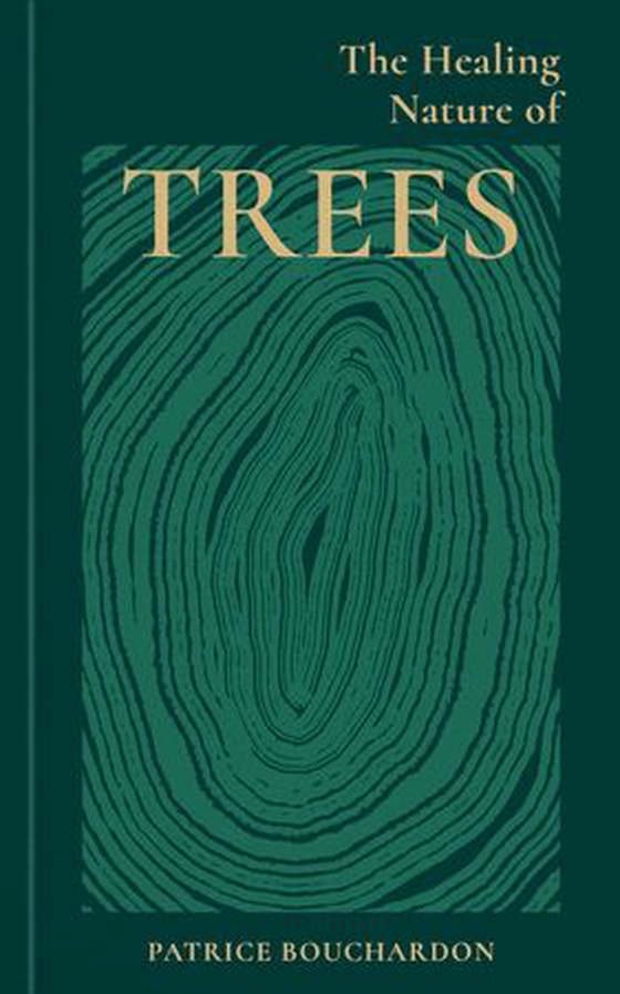 The Healing Nature of Trees (ebok) av Patrice Bouchardon
