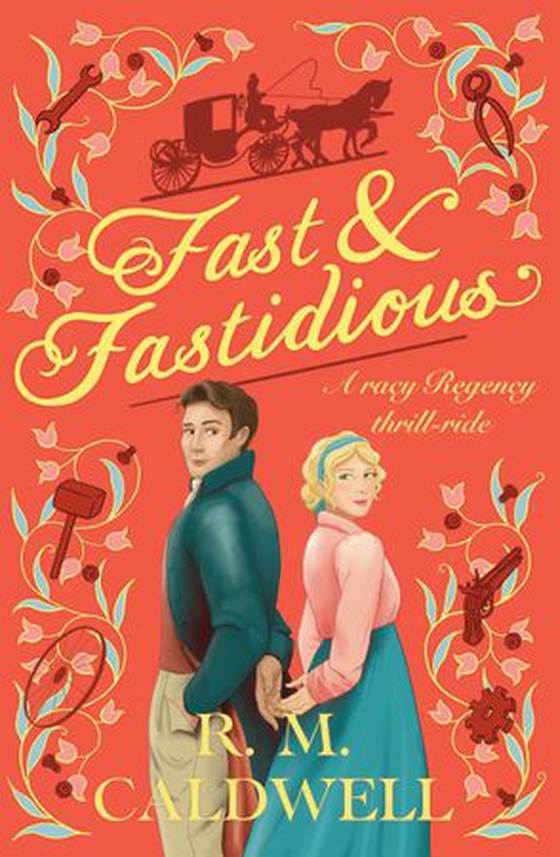 Fast & Fastidious (ebok) av R.M. Caldwell