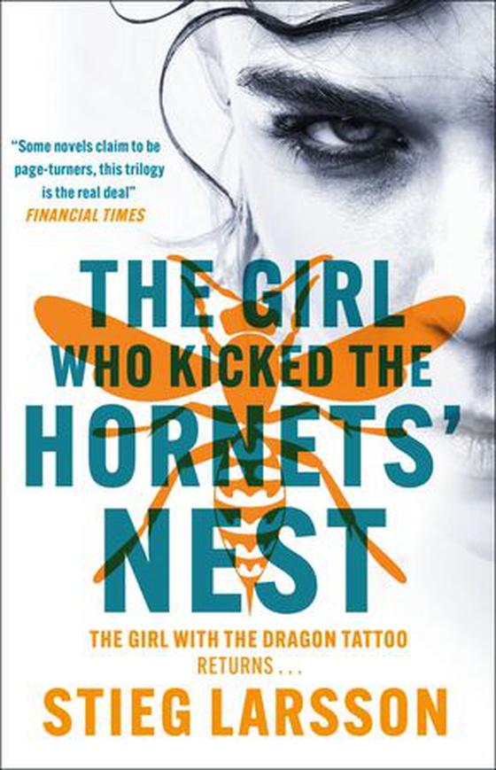 The girl who kicked the hornets' nest