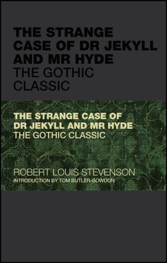 Strange Case of Dr Jekyll and Mr Hyde