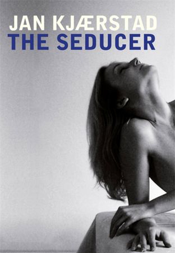 The Seducer (ebok) av Jan Kjærstad