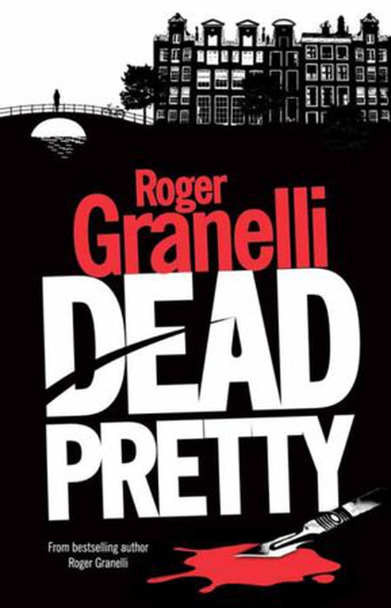 Dead Pretty (ebok) av Roger Granelli