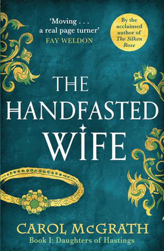 The Handfasted Wife - The Daughters of Hastings Trilogy (ebok) av Carol McGrath