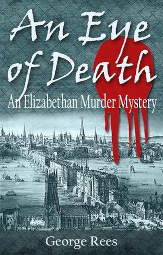 An Eye of Death (ebok) av George Rees