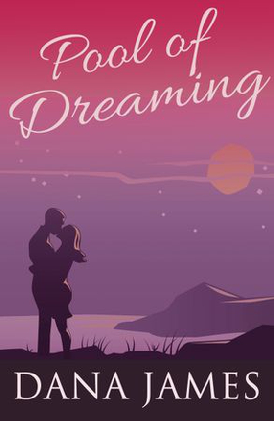Pool of Dreaming (ebok) av Dana James
