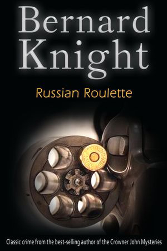 Russian Roulette - The Sixties Crime Series (ebok) av Bernard Knight
