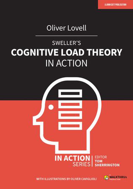 Sweller's Cognitive Load Theory in Action (ebok) av Oliver Lovell