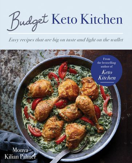 Budget Keto Kitchen - Easy recipes that are big on taste, low in carbs and light on the wallet (ebok) av Monya Kilian Palmer