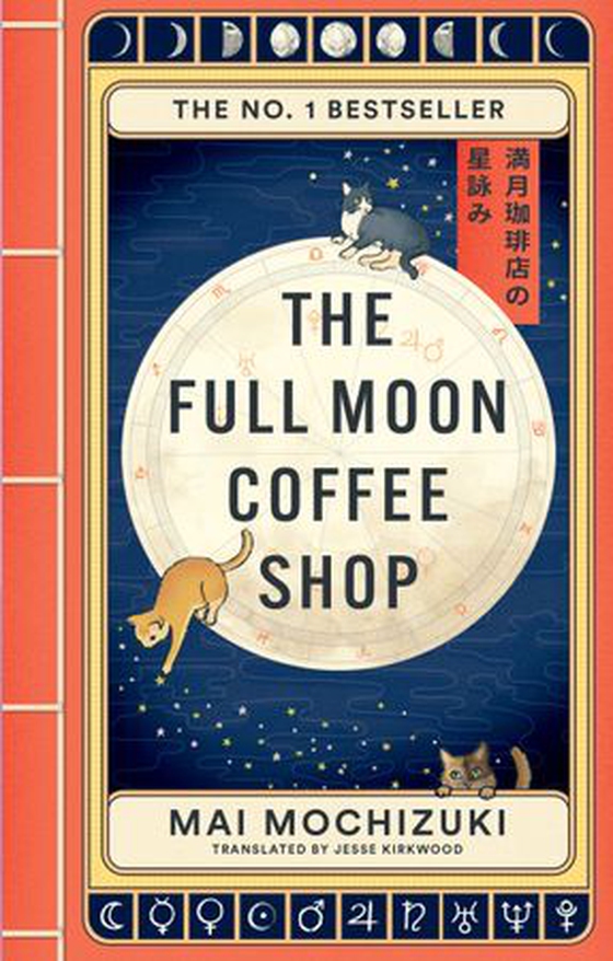 The Full Moon Coffee Shop - THE #1 INTERNATIONALLY BESTSELLING HEALING SERIES (ebok) av Mai Mochizuki