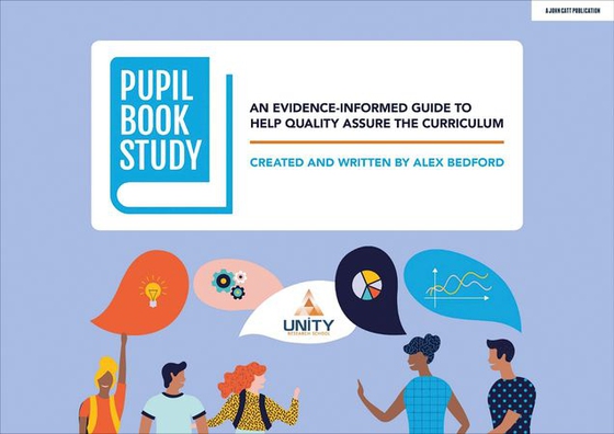 Pupil Book Study: An evidence-informed guide to help quality assure the curriculum (ebok) av Alex Bedford