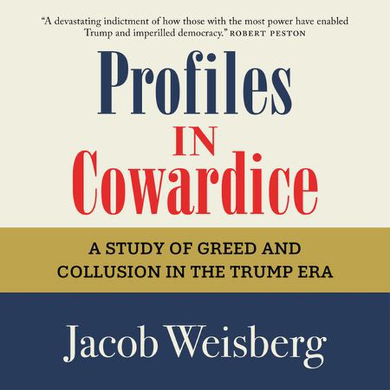 Profiles in Cowardice