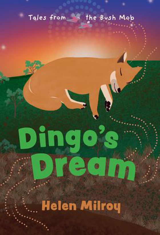 Dingo's Dream (ebok) av Helen Milroy