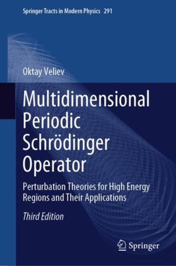 Multidimensional Periodic Schrodinger Operator - Perturbation Theories for High Energy Regions and Their Applications (ebok) av Oktay Veliev