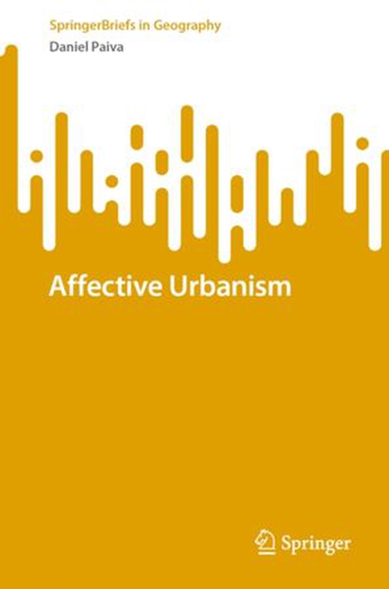 Affective Urbanism (ebok) av Daniel Paiva