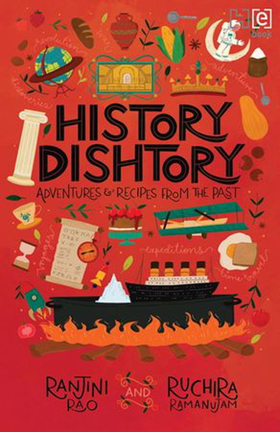History Dishtory - Adventures & Recipes from the Past (ebok) av Ranjini Rao