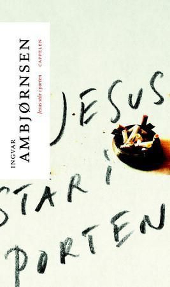 Jesus står i porten (ebok) av Ingvar Ambjørnsen