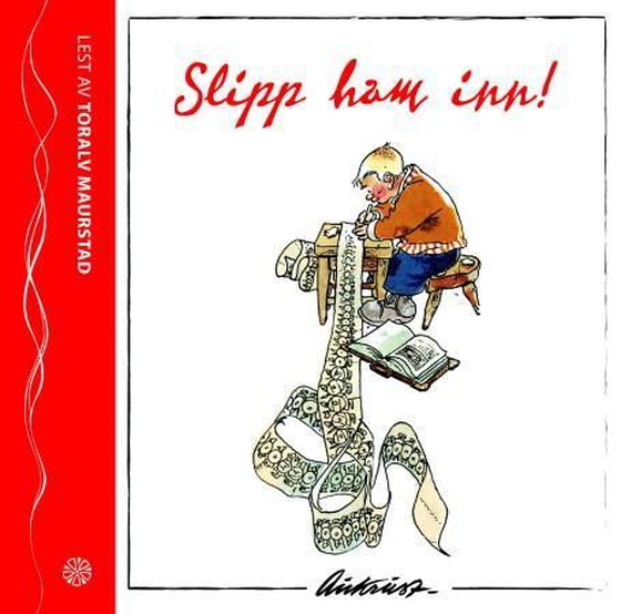 Slipp ham inn!