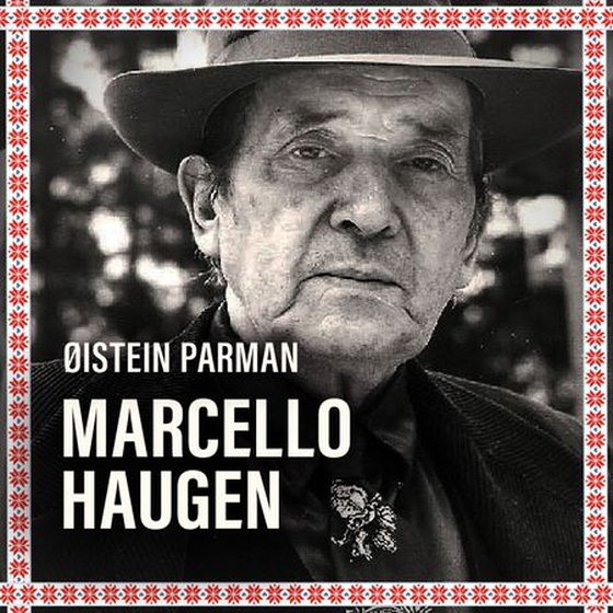 Marcello Haugen (lydbok) av Øistein Parmann