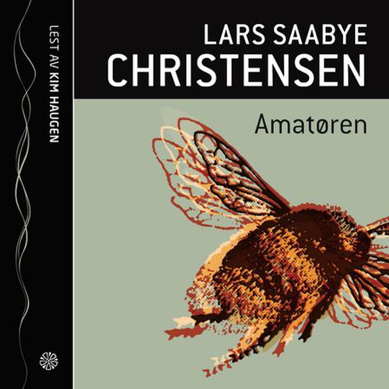 Amatøren (lydbok) av Lars Saabye Christensen