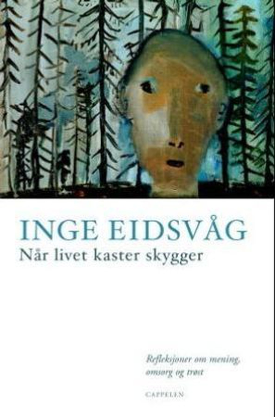 Når livet kaster skygger